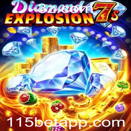 115bet - Explorando o Mundo do Jogo DiamondExplosion7s