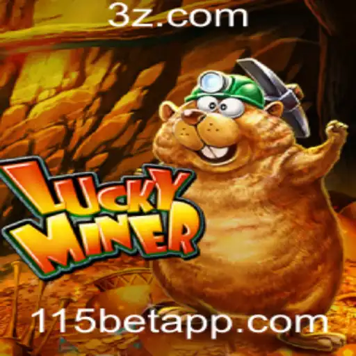 115bet - Descubra o Mundo do LuckyMiner: Jogue e Ganhe com 115bet
