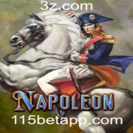 Napoleon: Descubra o Fascinante Mundo do Jogo de Estratégia com 115bet