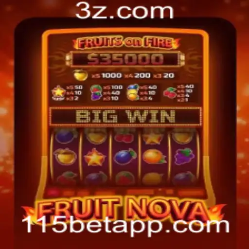Descubra o Fascinante Mundo de FruitNova: O Jogo de Slots da 115bet