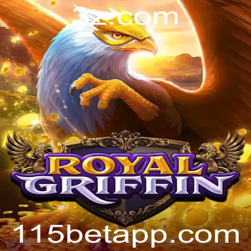 115bet - RoyalGriffin: Explorando o Novo Fenômeno do Mundo dos Jogos com a 115bet